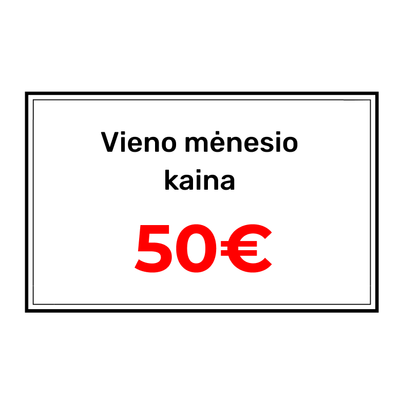 vieno mėnesio kaina